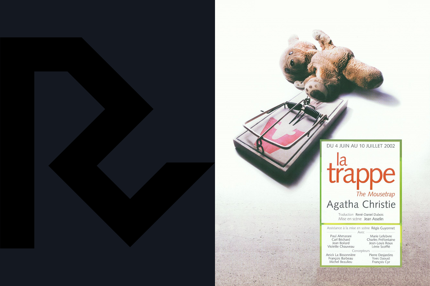 La trappe (The Mousetrap)